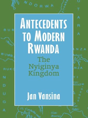 cover image of Antecedents to Modern Rwanda